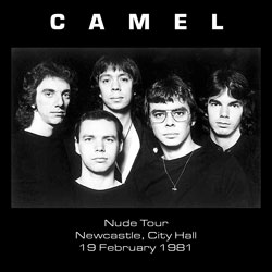 Camel - Nude Newcastle 1981