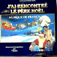 J'AI RENCONTRE LE PERE NOEL