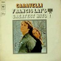 CARAVELLI - FRANCIS LAI GREATEST HITS