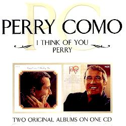 PERRY COMO - I THINK OF YOU