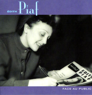 EDITH PIAF - FACE AU PUBLIC