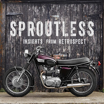 Sproutless - Insights from Retrospect