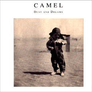 Camel - Dust and Dreams