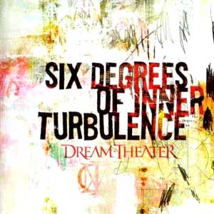 Dream Theater - Six Degrees of Inner Turbulence