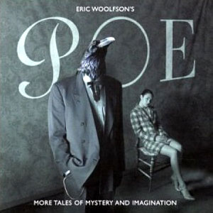 Eric Woolfson - Poe, More Tales of Mystery and Imagination