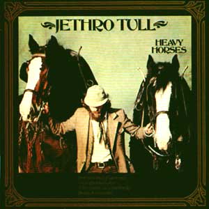 Jethro Tull - Heavy Horses