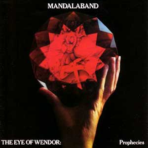Mandalaband - The Eye of Wendor