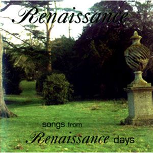 Renaissance - Songs from Renaissance Days